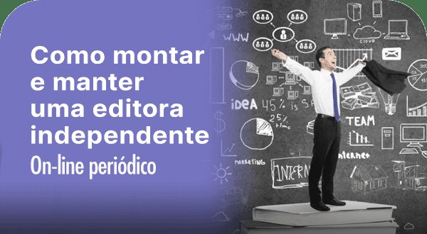 Construa sua editora: estratégia, produção, legal e vendas em um só curso
